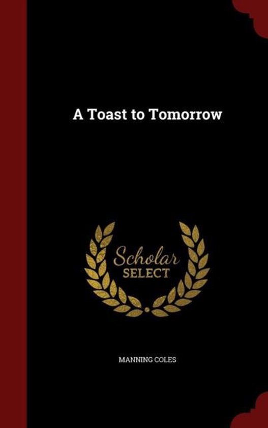 A Toast to Tomorrow - cover