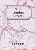 The coming harvest