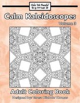 Calm Kaleidoscopes Adult Coloring Book, Volume 3