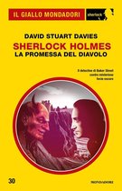 Il Giallo Mondadori Sherlock 30 - Sherlock Holmes - La promessa del Diavolo (Il Giallo Mondadori Sherlock)