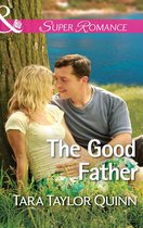 Where Secrets are Safe 6 - The Good Father (Where Secrets are Safe, Book 6) (Mills & Boon Superromance)