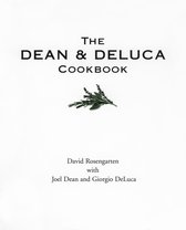 The Dean and DeLuca Cookbook