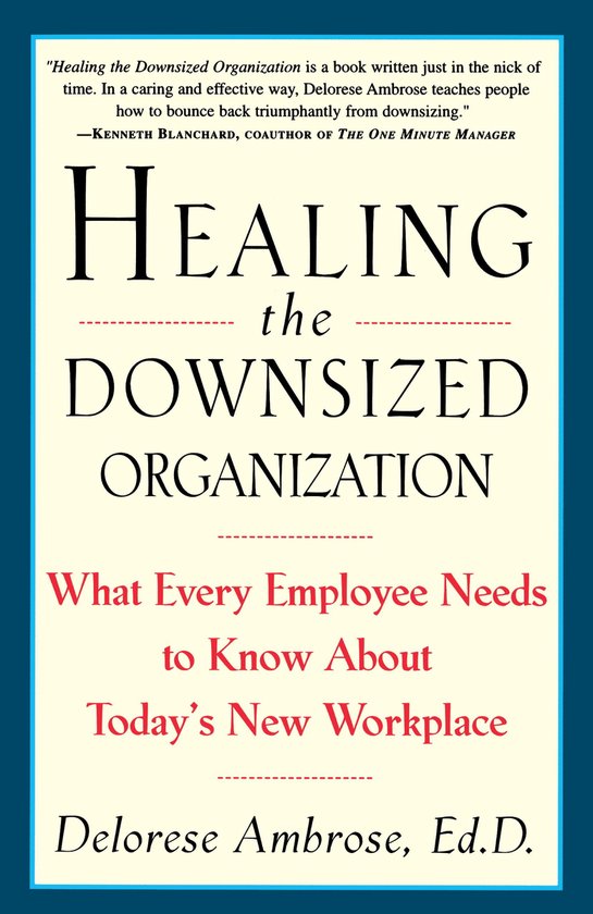Healing the Downsized Organization - cover