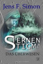 STERNEN STIGMA 3 - Das Überwesen