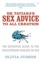 Dr Tatiana's Sex Advice to All Creation
