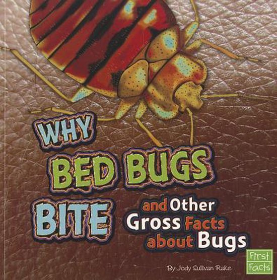 Why Bed Bugs Bite, Joe Rake 9781429679541 Boeken