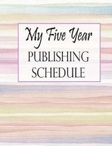 My Five Year Publishing Schedule - Watercolor