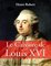 Le Calvaire de Louis XVI - Henri Robert