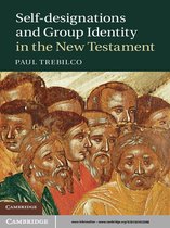Self-designations and Group Identity in the New Testament