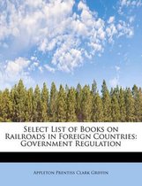 Select List of Books on Railroads in Foreign Countries