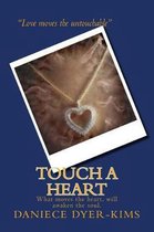 Touch A Heart