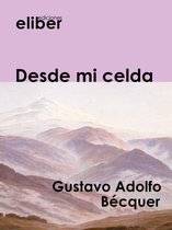 Clásicos de la literatura castellana - Desde mi celda