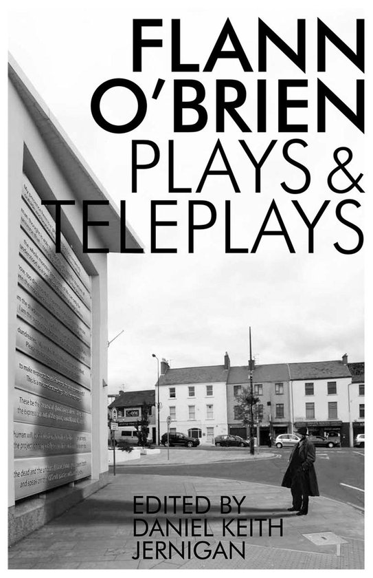Couverture de livre 'Flann O'Brien Plays & Teleplays', édité par Daniel Keith Jernigan, avec texte imprimé et un paysage urbain.