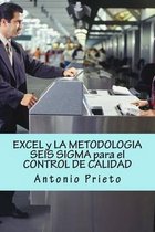 Excel Y La Metodologia Seis SIGMA Para El Control de Calidad