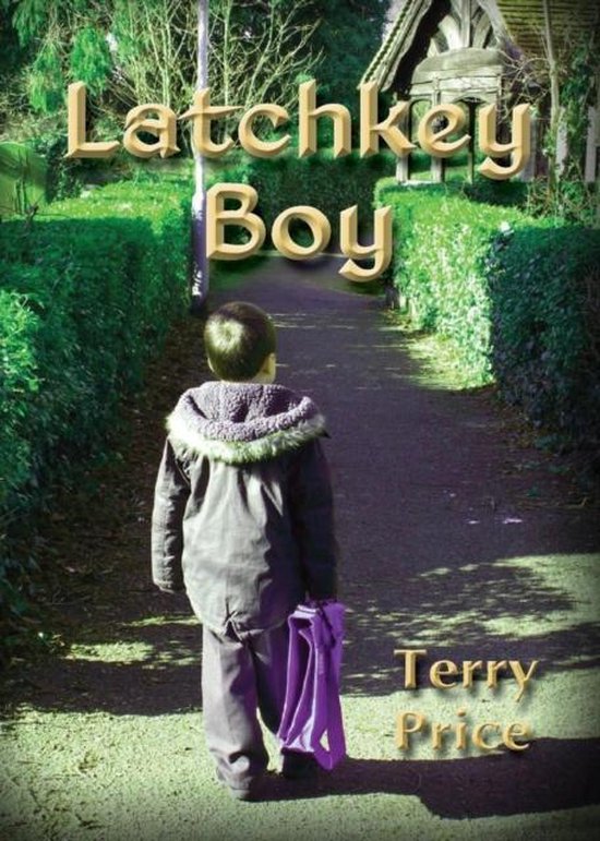 Latchkey Boy, Terry Price 9780755215966 Boeken