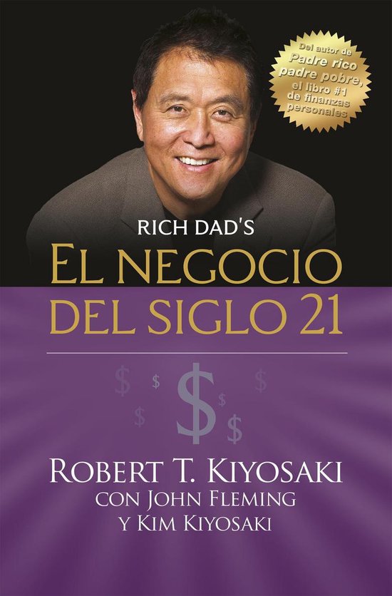 El negocio del siglo 21 (Padre Rico) - cover