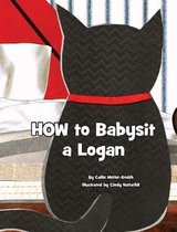 How to Babysit a Logan