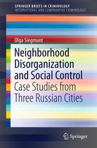 SpringerBriefs in Criminology - Neighborhood Disorganization and Social Control