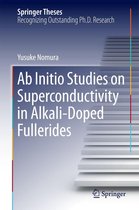 Springer Theses - Ab Initio Studies on Superconductivity in Alkali-Doped Fullerides