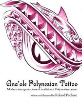 Ana 'ole Polynesian Tattoo