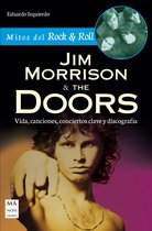 Mitos del Rock & Roll - Jim Morrison & The Doors