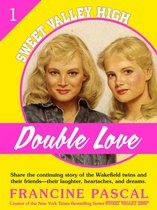 Sweet Valley High 1 - Double Love (Sweet Valley High #1)