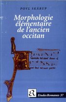 Morphologie elementaire de l'ancien occitan