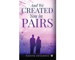 And We Created You in Pairs