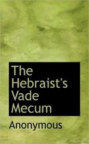 The Hebraist's Vade Mecum