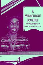 A Miraculous Journey