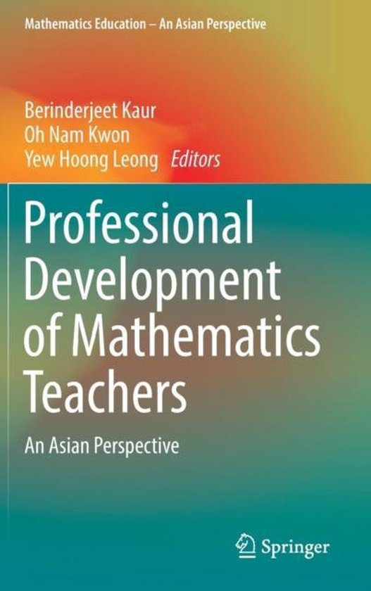 Professional Development of Mathematics Teachers 9789811025969