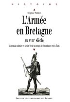 Histoire - L'armée en Bretagne au XVIIIe siècle