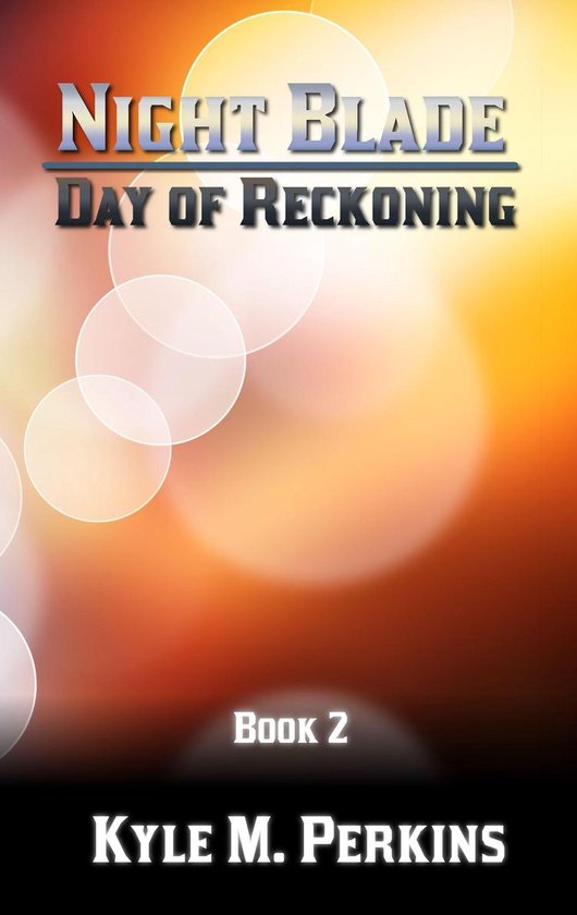 Night Blade 2 - Night Blade: Day of Reckoning - cover