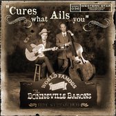 Bonneville Barons - Cures What Ails You (CD)