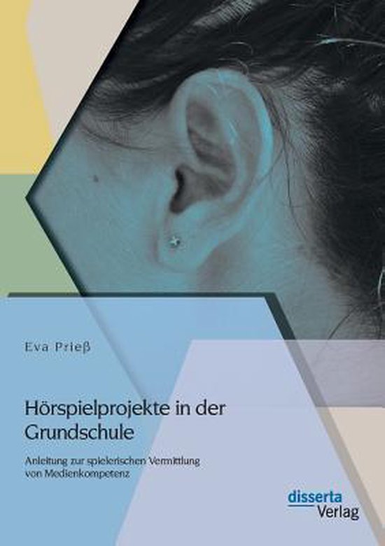 Hörspielprojekte in der Grundschule: Anleitung zur spieleri ... - cover