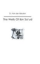 The Wells Of Ibn Sa‘ud