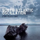 North Atlantic Oscillatio - Fog Electric