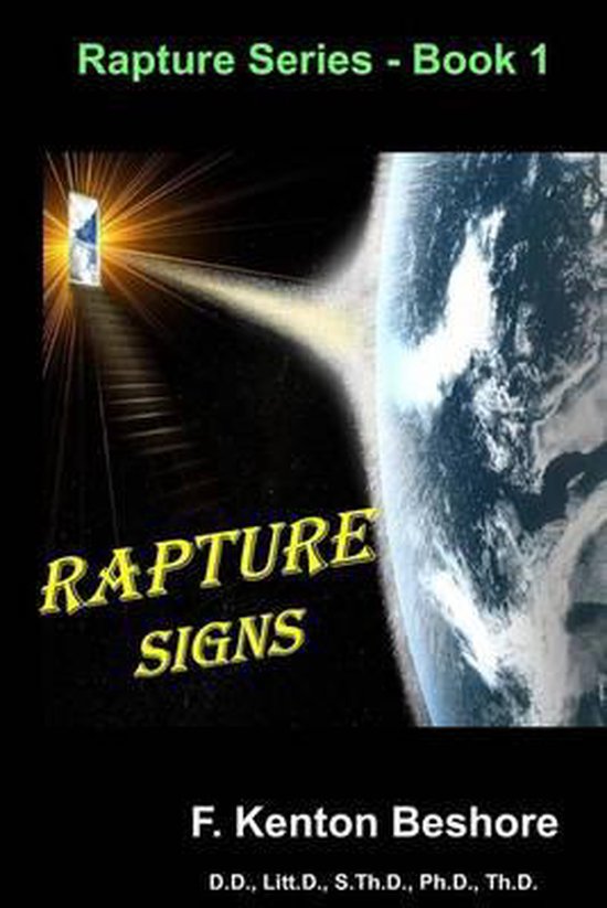Doctor Rapture Rapture Signs | 9780985511685 | Dr F Kenton Beshore | Boeken | bol