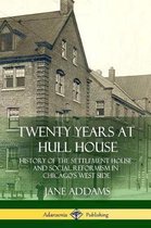 Twenty Years at Hull House