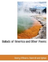 Ballads of America and Other Poems
