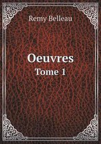 Oeuvres Tome 1