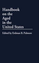 Handbook on the Aged in the United States