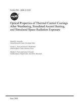 Optical Properties of Thermal Control Coatings After Weathering, Simulated Ascent Heating, and Simulated Space Radiation Exposure