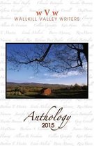 Wallkill Valley Writers Anthology 2015