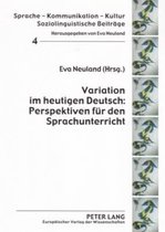 Variation im heutigen Deutsch: Perspektiven für den Sprachunterricht