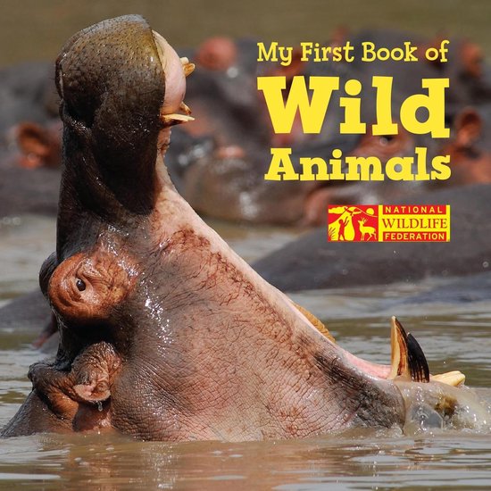 My First Book of Wild Animals (National Wildlife Federation) - cover