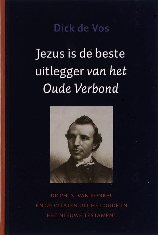 9789043514347 - Jezus Is Beste Uitlegger Van Het Oude Verbond