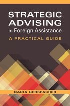 Strategic Advising in Foreign Assistance