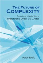 Future Of Complexity, The