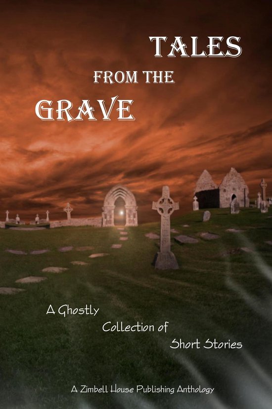 Boek cover Tales from the Grave van Zimbell House Publishing (Onbekend)